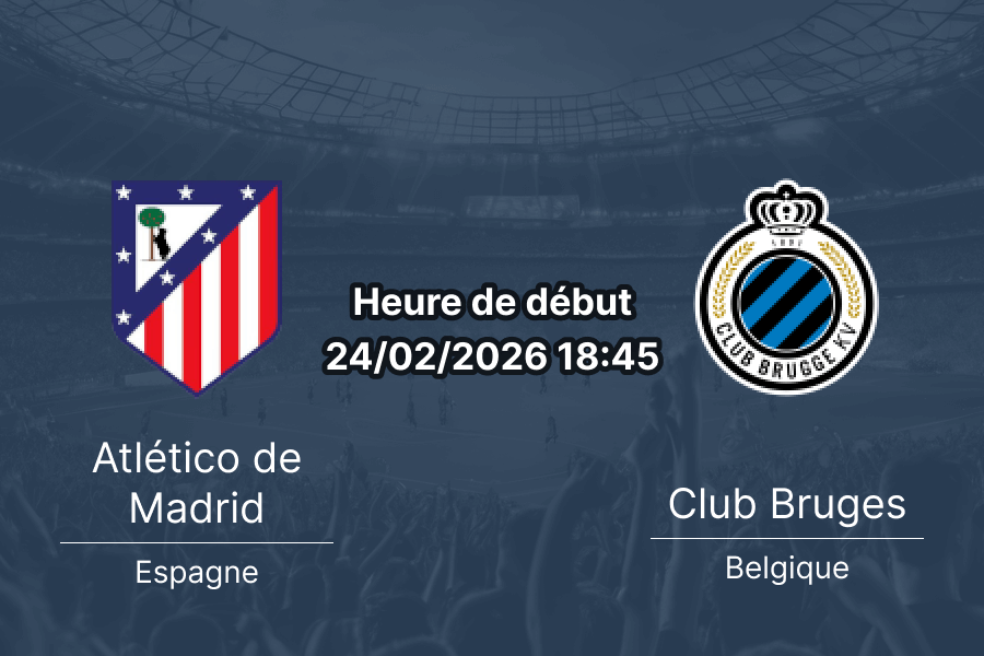 Pronostic Atlético de Madrid vs Club Bruges barrages retour Ligue des Champions UEFA 2025-26, 24 février 2026 Riyadh Air Metropolitano Madrid, analyse paris sportifs 1xBet RDC