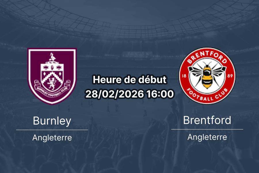 Pronostic Burnley FC vs Brentford – Premier League 28 février 2026 – Analyse et cotes par Emeka Ngoyi 1xbetapkrdc.com