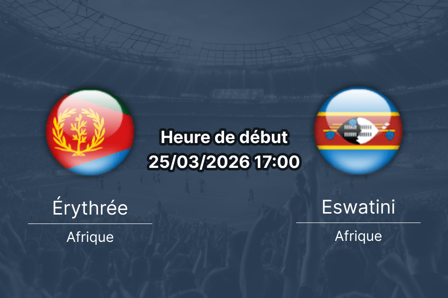 Pronostic Érythrée Eswatini qualifications CAN AFCON 2027 tour préliminaire 25 mars 2026 terrain neutre Afrique du Nord paris 1xBet APK RDC Emeka Ngoyi