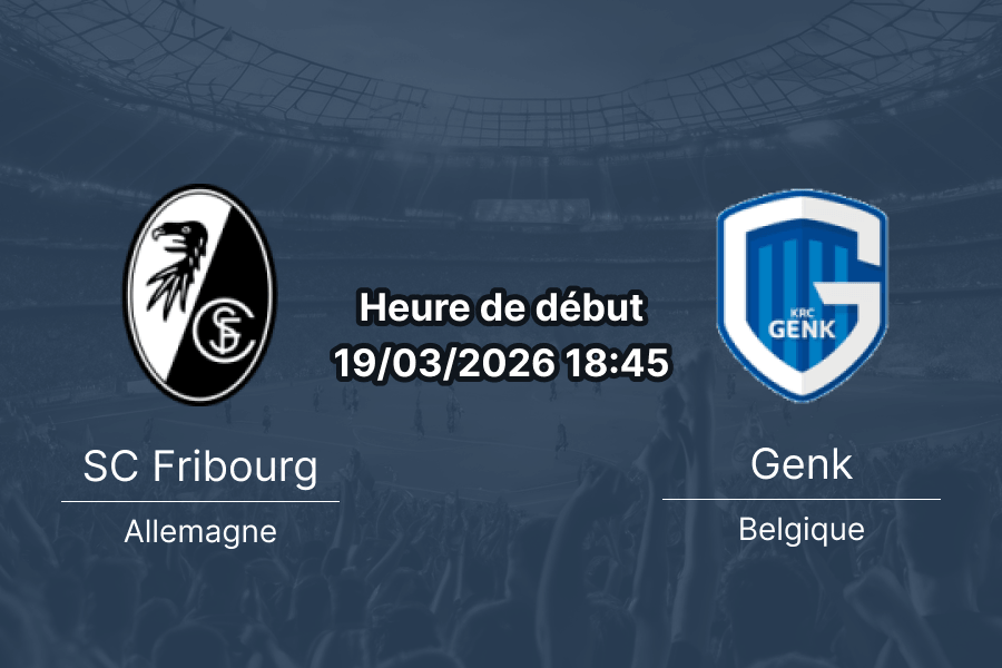 Pronostic SC Freiburg vs KRC Genk - Huitième de finale retour UEFA Europa League 19 mars 2026 - Europa-Park Stadion Freiburg - analyse et cotes 1xBet