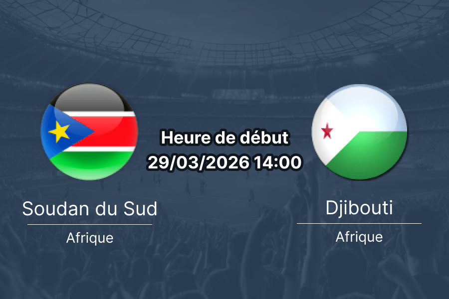 Pronostic Soudan du Sud vs Djibouti tour préliminaire éliminatoires CAN 2027 Juba National Stadium 29 mars 2026