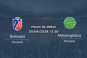 Pronostic Botosani – Metaloglobus : le maintien se joue maintenant