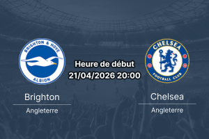 Pronostic Brighton & Hove Albion vs Chelsea FC Premier League 21 avril 2026 – analyse, cotes et enjeux de paris journée 34