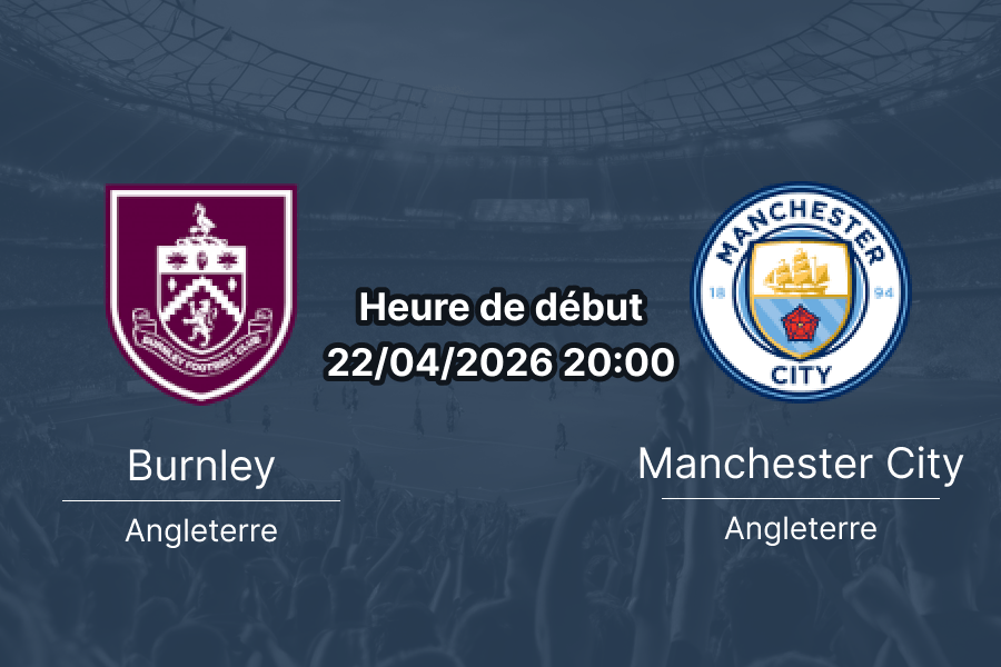 Pronostic Burnley vs Manchester City Premier League journée 34 22 avril 2026 – City en course pour le titre, analyse xG et cotes | 1xbetapkrdc.com