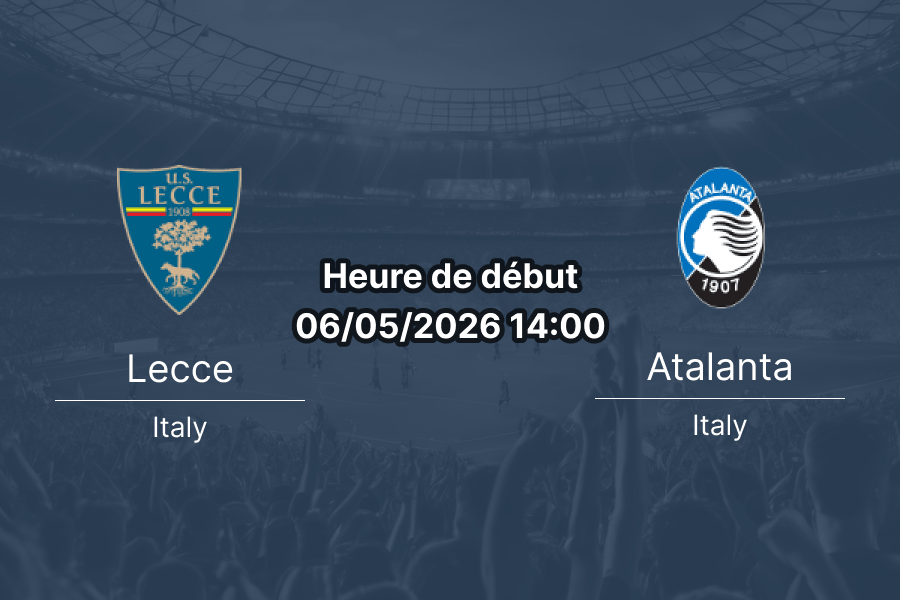 Pronostic Lecce – Atalanta Serie A : la Dea peut-elle relancer sa course européenne ?