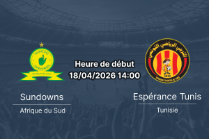 Pronostic Mamelodi Sundowns vs Espérance Sportive de Tunis – Demi-finale retour CAF Champions League 2026 – 18 avril 2026 Loftus Versfeld Stadium Pretoria