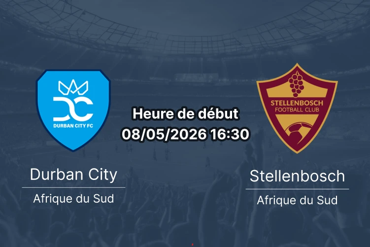 Pronostic Durban City Stellenbosch – Chatsworth Stadium Durban, Betway Premiership 28e journée, 8 mai 2026