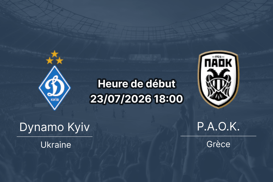 Pronostic Dynamo Kyiv PAOK – Arena Lublin, Ligue Europa UEFA UEL Q2 match aller, 23 juillet 2026