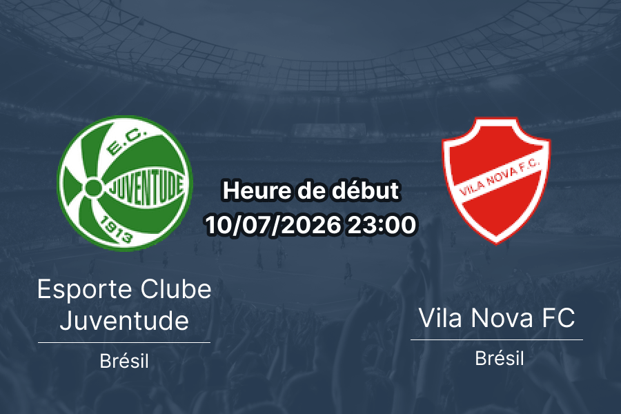 Pronostic Juventude Vila Nova – Estádio Alfredo Jaconi Caxias do Sul, Série B brésilienne 2026, 10 juillet