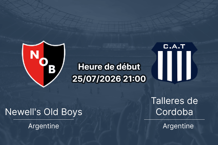 Pronostic Newell's Old Boys Talleres Cordoba – Estadio Marcelo Bielsa Rosario, Clausura Mercado Libre 2026 Fecha 1, 25 juillet 2026
