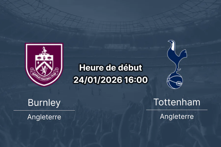 Pronostic Burnley Tottenham Hotspur Premier League 24 janvier 2026 cotes 1xBet RDC